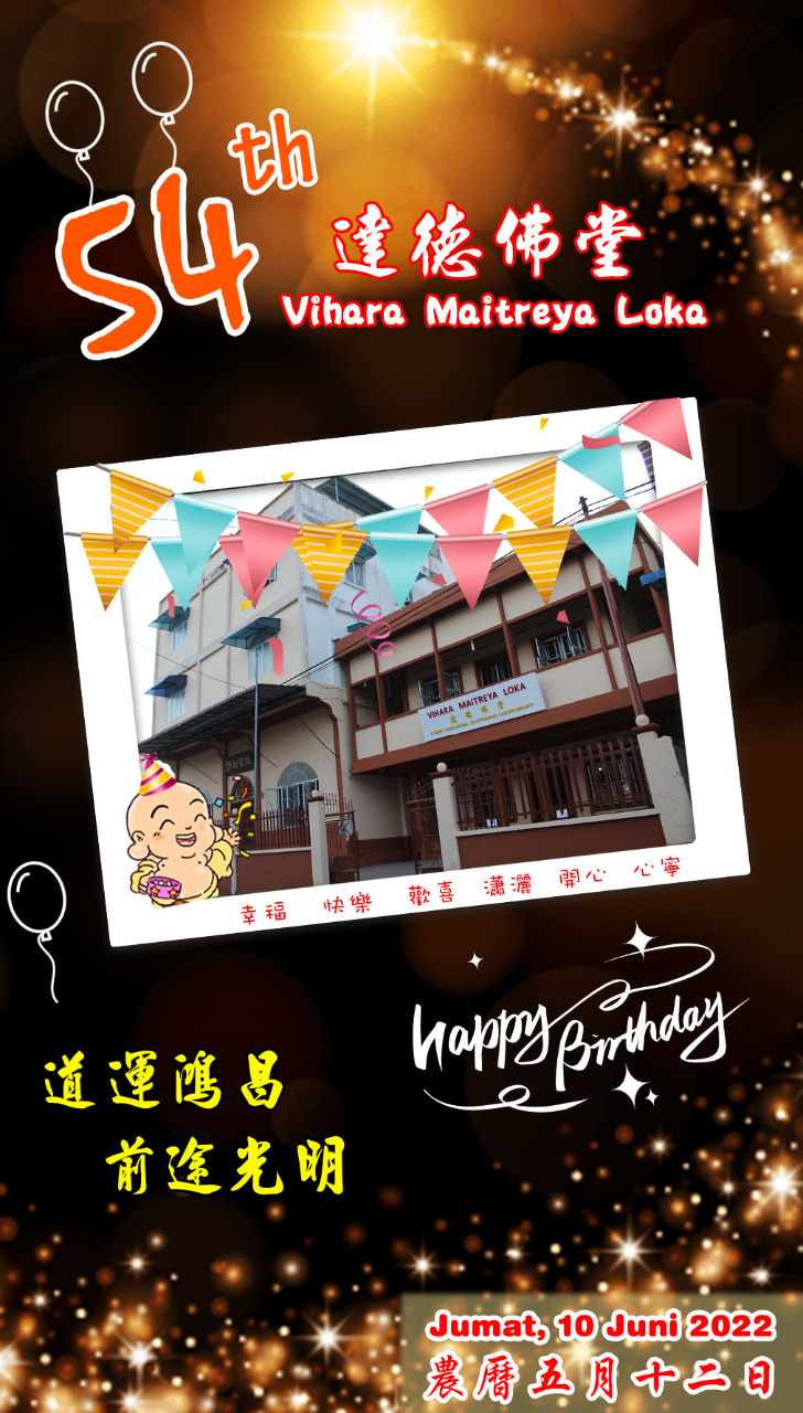 Selamat Ulang Tahun Vihara Maitreya Loka Selatpanjang Ke-54