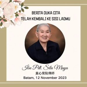 Turut Berduka Cita Atas Meninggalnya Ibu Pandita Sila Maya / Rustina (Ng/Wu DCS)