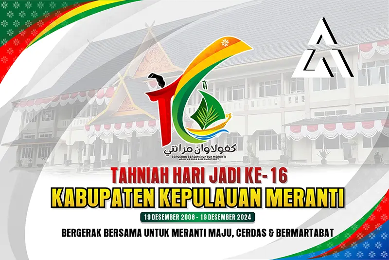 Selamat Hari Jadi Kabupaten Kepulauan Meranti Ke-16